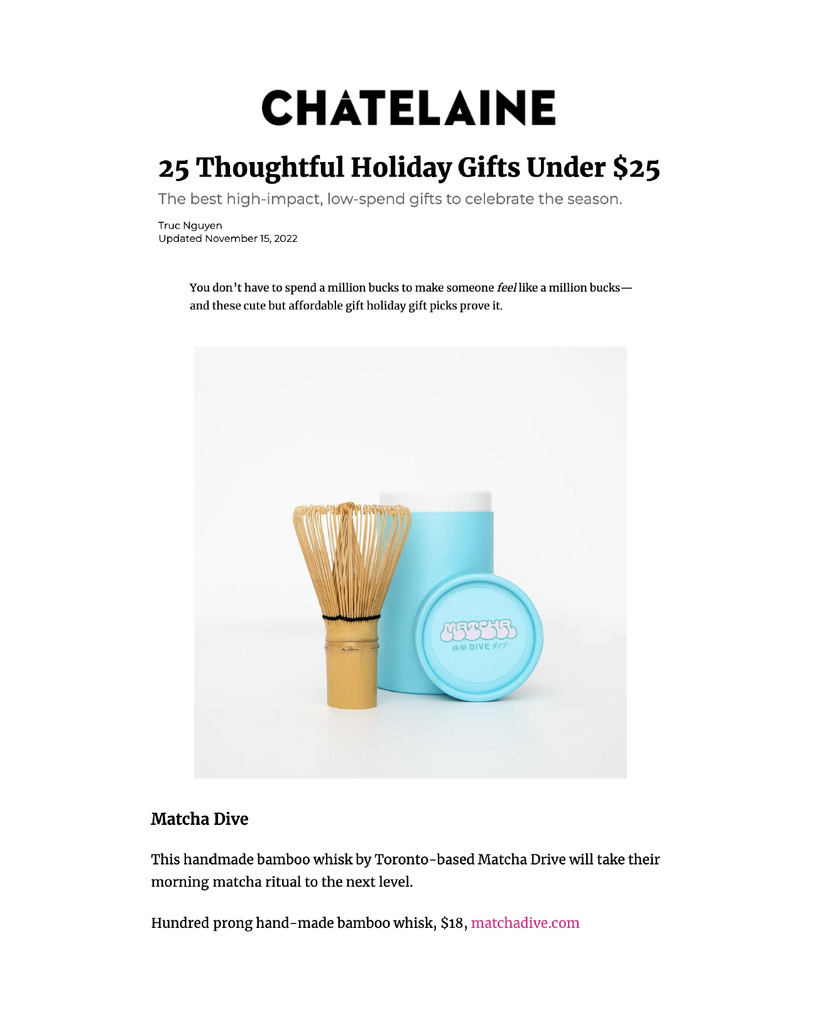 Matcha Dive's 100 Prong Hand-made Whisk Featured in Chatelaine